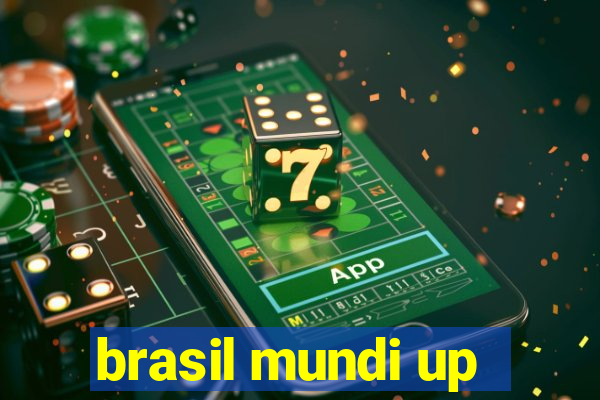 brasil mundi up